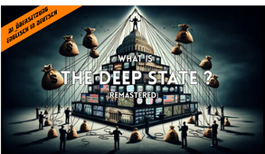 "Der Tiefe Staat"  Weiterleitungslink zum RUMBLE_Portal